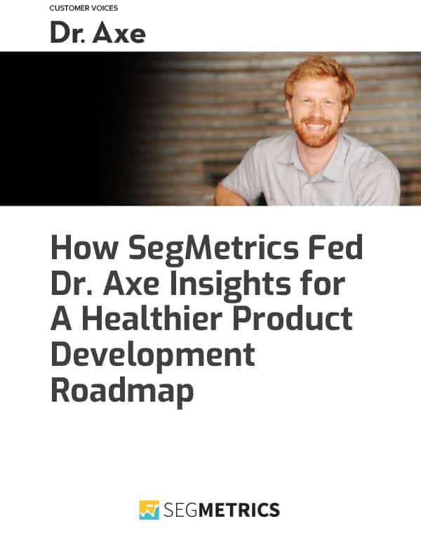 How SegMetrics Fed Dr. Axe Insights for A Healthier Product Development Roadmap