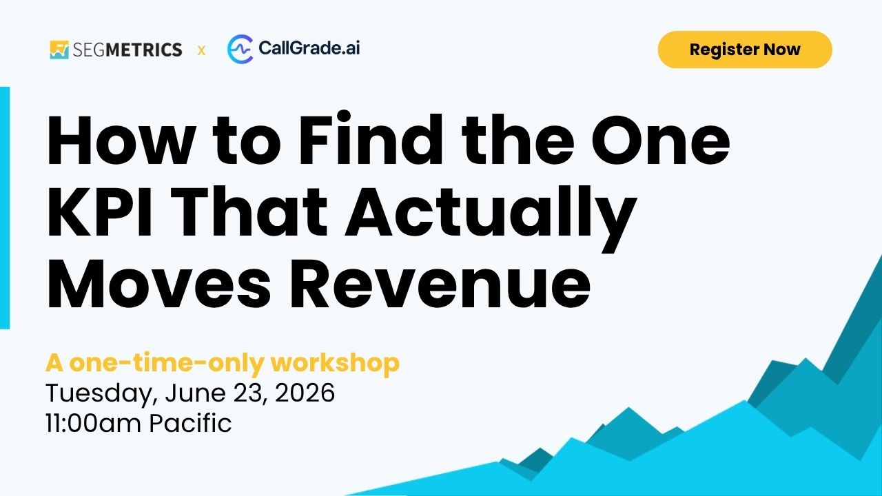 How to find the one KPI that actually moves revenue - SegMetrics