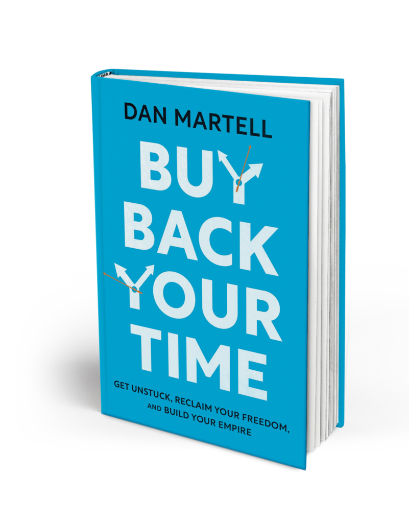 buy back your time dan martell