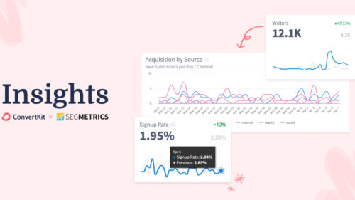 Banner announcing Insights -- a new analytics tool from SegMetrics and ConvertKit