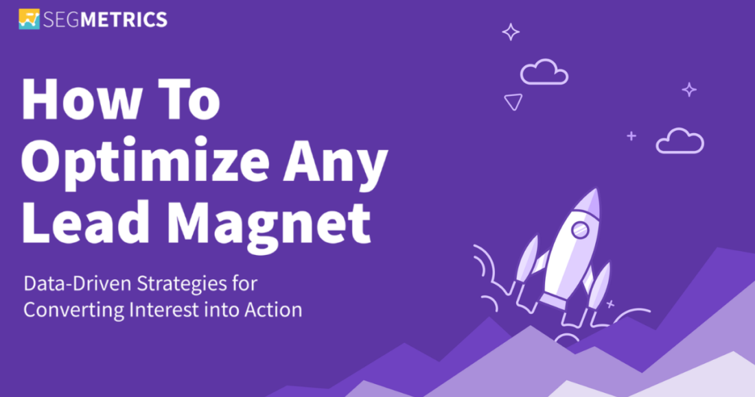 How to Optimize Any Lead Magnet