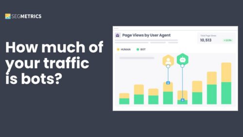 User Agent Tracking - Feature - SegMetrics